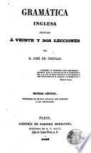 Gramática inglesa reducida á veinte y dos lecciones