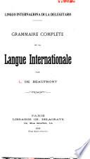 Grammaire complète de la langue internationale