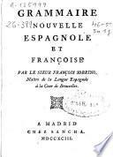 Grammaire nouvelle espagnolle et françoise