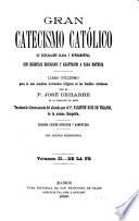 Gran catecismo católico: De la Fe (631 p.)