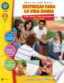 Gran libro de destrezas para la vida diaria Gr. 6-12