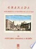 Granada, guía artística e histórica de la ciudad