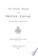 Graphic History of the British Empire from Celtic Times to the Present Day