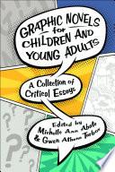 Graphic Novels for Children and Young Adults