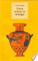 Grecia arcaica: la mitología
