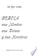 Grecia : sus montes, sus dioses y sus hombres