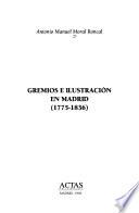 Gremios e ilustración en Madrid (1775-1836)