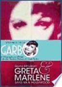 Greta and Marlene