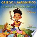 Griego El Magnifico y La Gotita Verde Golosa Pegajosa