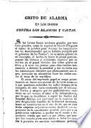Grito de alarma en los Indios contra los blancos y castas. [Signed, B. V. O.]