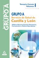 Grupo a Del Servicio de Salud de Castilla Y Leon Temario Volumen i E-book