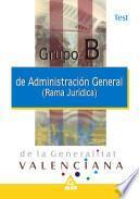 Grupo B de administración general de la Generalitat Valenciana (Rama jurídica)