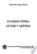 Guaman Poma, autor y artista