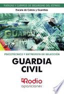 Guardia Civil. Escala de Cabos y Guardias. Psicotécnico y Entrevista de Selección
