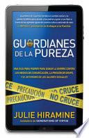 Guardianes de la Pureza