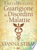 Guarigione da Disordini e Malattie