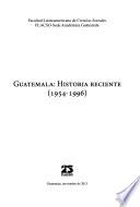 Guatemala, historia reciente (1954-1996)