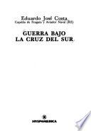 Guerra bajo la Cruz del Sur