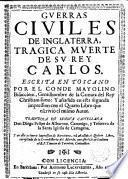 Guerras civiles de Inglaterra y trágica muerte del rey Carlos I