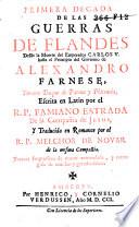 Guerras de Flandes desde el principio del gobierno de Alexandro Farnese, tercero Duque de Parma y Placencia