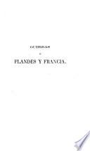 Guerras de Flandes y Francia en tiempo de Alejandro Farnese