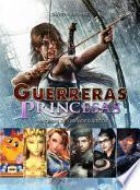 Guerreras Y Princesas