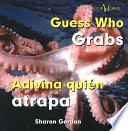 Guess Who Grabs/ Adivina Quien Atrapa
