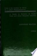 Guía a Las Reseñas de Libros de Y Sobre Hispanoamérica