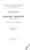 Guía bibliográfica del folklore argentino