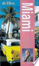 Guía Completa de Miami