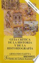 Guía crítica de la historia y de la historiografía