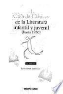 Guía de clásicos de la literatura infantil y juvenil