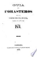 Guía de forasteros de la siempre fiel isla de Cuba. [Followed by] Estado militar de la isla de Cuba