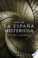 Guía de la España misteriosa