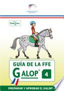 Guia de la FFE - Galop® 4