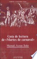 Guía de lectura de Martes de Carnaval