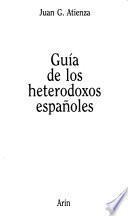 Guía de los heterodoxos españoles