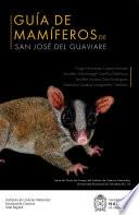 Guía de mamíferos de San José del Guaviare