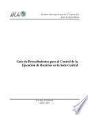 Guia de Procedimientos para el Control de la Ejecucion de Recursos en la Sede Central