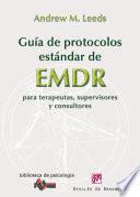 Guía de protocolos estándar de EMDR para terapeutas, supervisores y consultores