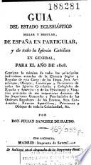 Guia del estado eclesiastico seglar y regular, de España en particular, y de toda la Iglesia Católica en general, para el año de 1828