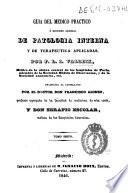 Guía del médico práctico o Resumen general de patología interna y de terapéutica aplicadas