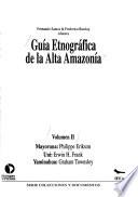 Guía etnográfica de la Alta Amazonía