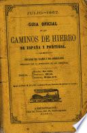 Guia oficial de los Caminos de Hierro de España y Portugal