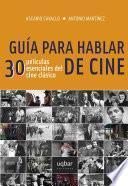 Guía para hablar de cine