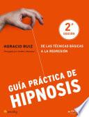 Guía práctica de hipnosis