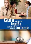 Guía práctica de inglés profesional para turismo