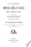Guía práctica de la Ordenanza general de aduanas y leyes y disposiciones relativas
