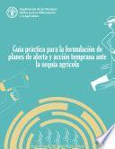 Guía práctica para la formulación de planes de alerta y acción temprana ante la sequía agrícola