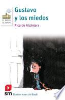 Gustavo y los miedos